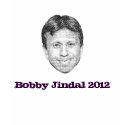 Bobby Jindal 2012 President t-shirts