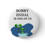 bobby jindal, alien buttons