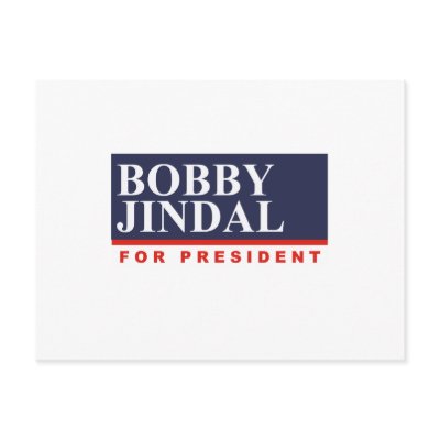 BOBBY JINDAL FOR PRESIDENT (Banner) Post Cards by RepublicanClothes