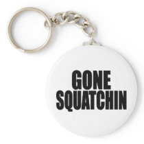   Bobo GONE SQUATCHIN gear Finding Bigfoot Keychains