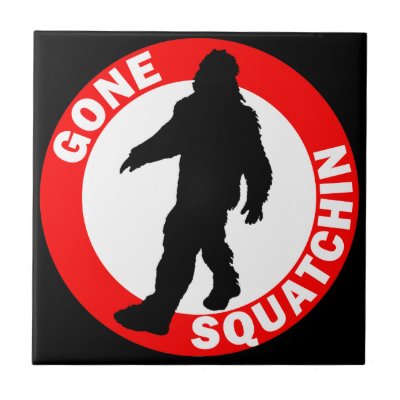 Bobo&#39;s GONE SQUATCHIN Ceramic Tile