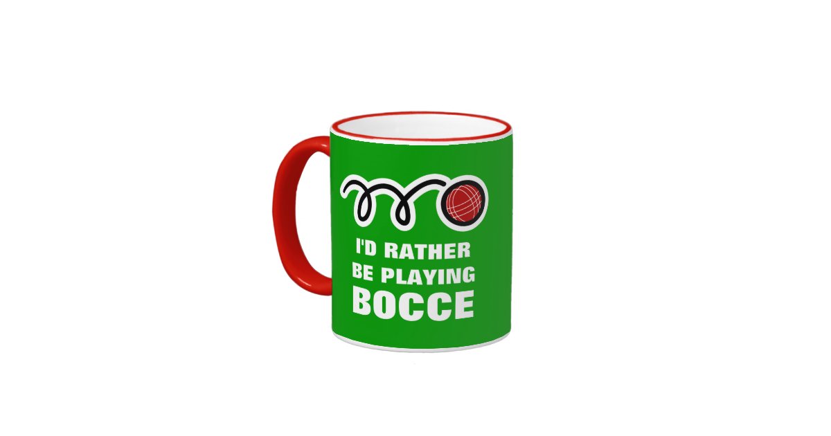 Bocce ball mug with funny quote Zazzle