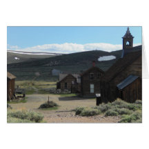 Bodie Ghost Town Greeting Card