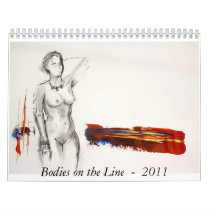 Bodies on the Line - 2011 Wall Calendar