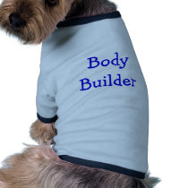 Body Builder Dog shirt pet clothing