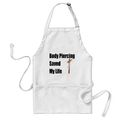 body piercing saved my life sticker. body piercing saved my life decal. Body Piercing saved my life Apron by