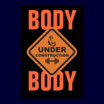 Body Under Construction posters