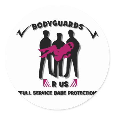 BODYGUARDS R US STICKERS