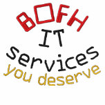 BOFH/IT embroidered shirts