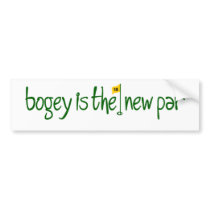 Bogey Is The New Par bumper stickers