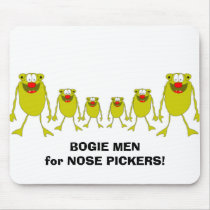 BogieMan, BOGIE MEN for NOSE PICKERS! mousepads by debbie205 BogieMan, BOGIE MEN for NOSE PICKERS! mousepads