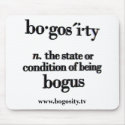 Bogosity Mousepad mousepad