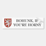 bohunk if youre horny bumper sticker rc388ca547d254c4396ef91eb3e35ceae v9wht 8byvr 150 Ukraine