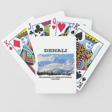 Bold Denali / The mountains are calling…J Muir Poker Deck