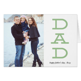 Bold Letters Dad Father's day Photo Greeting Card