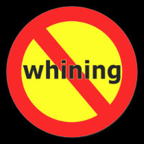 Bold No Whining Sticker