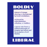 BOLDLY LIBERAL postcard postcards