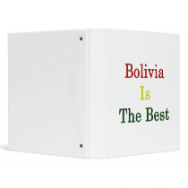 Bolivia Is The Best Vinyl Binder