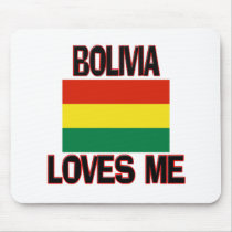 Bolivia Loves Me mousepads