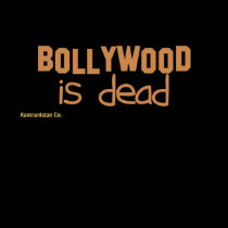 Bollywood is Dead t-shirts