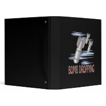Bomb Dropping Binders