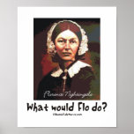 BonafideNurse_-_What_would_Flo_do posters