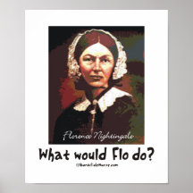 BonafideNurse_-_What_would_Flo_do Print