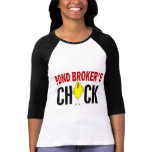 BOND BROKER’S CHICK t-shirts
