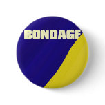 BONDAGE buttons