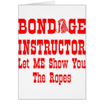Bondage Instructor Let Me Show You The Ropes cards