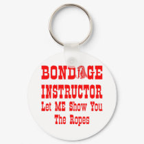 Bondage Instructor Let Me Show You The Ropes keychains