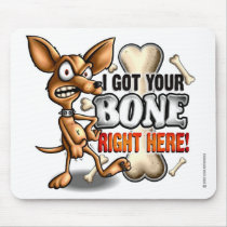 dog, chihuahua, chiwawa, rude, attitude, offensive, bone, crotch, temper, saying, dogs, Mouse pad with custom graphic design