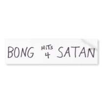 Bong Hits 4 Satan bumper stickers by satanshop Bong Hits 4 Satan bumper stickers