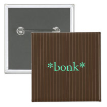 *bonk* Button buttons