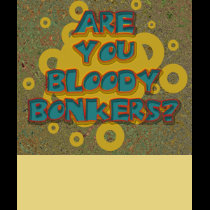 BONKERS!