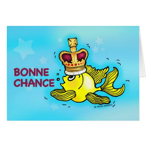 BONNE CHANCE French Good Luck Funny Crown Fish Card Zazzle