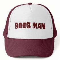 Boob Man hats by Coolkidstees Boob Man hats