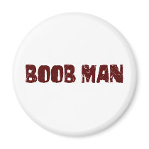 Boob Man Fridge Magnets