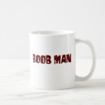 Boob Man Mugs