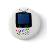 BOOB TOOB PIN