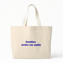 Boobies Make Me Smile bags by The_Shirt_Ranch Boobies Make Me Smile bags