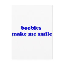 Boobies Make Me Smile postcards by The_Shirt_Ranch Boobies Make Me Smile postcards