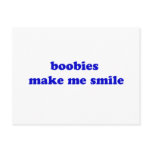 Boobies Make Me Smile Post Card