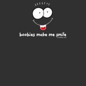 Boobies Make Me Smile