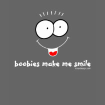 Boobies Make Me Smile Tee Shirt