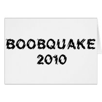 BOOBQUAKE 2010 products Greeting Cards