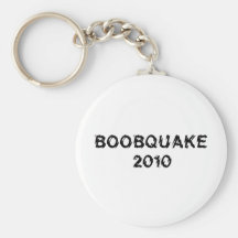 BOOBQUAKE 2010 products Keychains