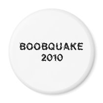BOOBQUAKE 2010 products Magnets