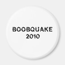 BOOBQUAKE 2010 products Magnets