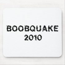 BOOBQUAKE 2010 products Mousepads